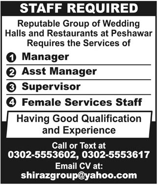 Jobs In Group Of Wedding Halls And Restaurants At Peshawar 19 November 2019
