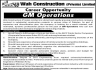 GM Operations Required In Wah Construction Private Limited Jobs 04 June 2020