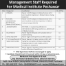 Management Staff Required In Medical Institute Peshawar Jobs 05 June 2020