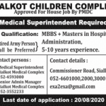 Medical Superintendent Sialkot Children Complex Jobs August 08, 2020