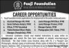 Jobs in Fauji Foundation in Rawalpindi Cantt 2021