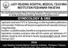 Jobs in Lady Reading Hospital Medical Teaching Institution in Peshawar KPK 2021