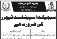 Jobs in Bahria College Ormara For Subject Specialist Teachers 2021