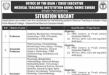 Medical Teaching Institution MTI Swabi Medical & Faculty Staff Jobs 2021